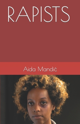 Rapists B0CW374L3Q Book Cover