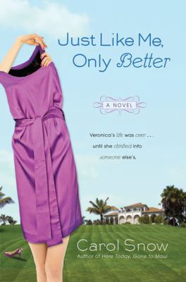 Just Like Me, Only Better B003TO6DFU Book Cover