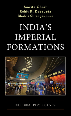 India's Imperial Formations: Cultural Perspectives 1683932994 Book Cover