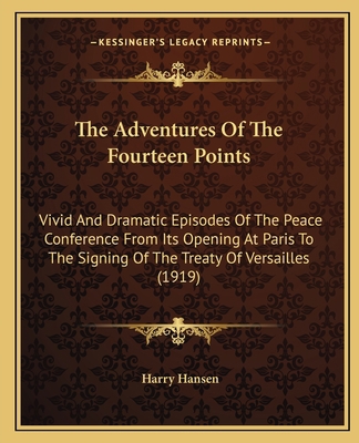 The Adventures Of The Fourteen Points: Vivid An... 1164937936 Book Cover