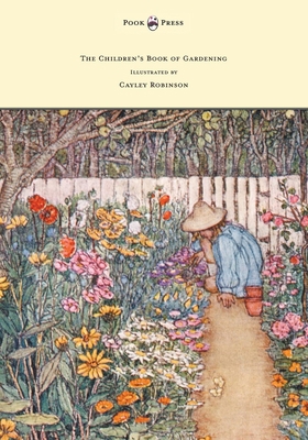 The Children's Book of Gardening - Illustrated ... 144747760X Book Cover