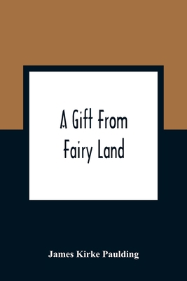 A Gift From Fairy Land 935436036X Book Cover