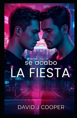 Se Acabo La Fiesta [Spanish] 1688611665 Book Cover