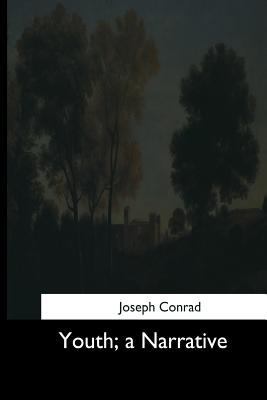 Youth, a Narrative 1544737084 Book Cover