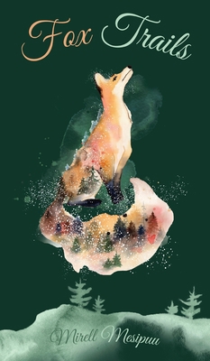 Fox Trails 9916863997 Book Cover