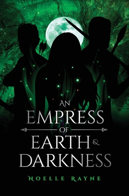 An Empress of Earth & Darkness 1919610960 Book Cover