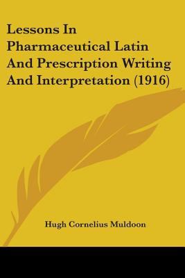 Lessons In Pharmaceutical Latin And Prescriptio... 1104140527 Book Cover