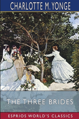 The Three Brides (Esprios Classics) 1006458905 Book Cover