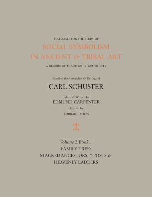 Social Symbolism in Ancient & Tribal Art: Famil... 194398204X Book Cover