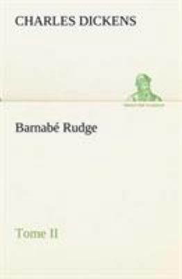 Barnabé Rudge, Tome II [French] 3849134954 Book Cover