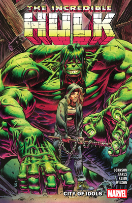 Incredible Hulk Vol. 4: City of Idols 1302960830 Book Cover