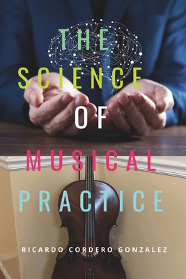 The Science of Musical Practice B0DY7L9HXS Book Cover