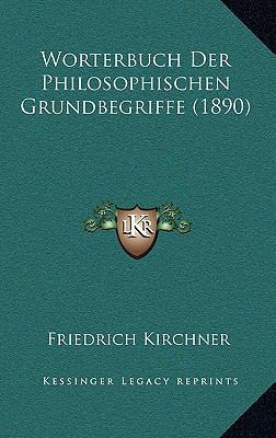 Worterbuch Der Philosophischen Grundbegriffe (1... [German] 116826216X Book Cover