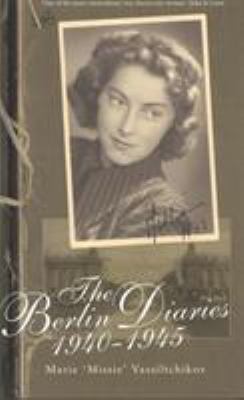The Berlin Diaries 1940-45 0712665803 Book Cover