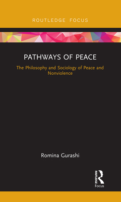 Pathways of Peace: The Philosophy and Sociology... 0815377878 Book Cover