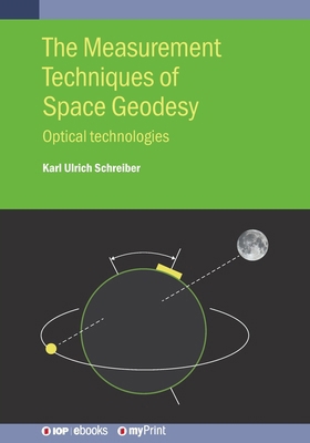 The Measurement Techniques of Space Geodesy: Op... 0750320338 Book Cover
