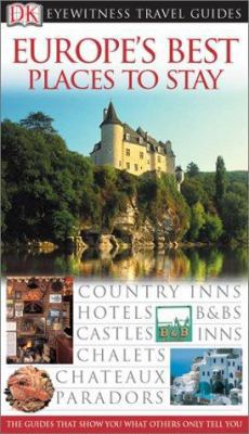 Great Places to Stay in Europe (Eyewitness Trav... B001J043S0 Book Cover