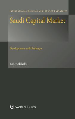 Saudi Capital Market: Development and Challenges 9041183515 Book Cover