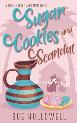 Sugar Cookies and Scandal B0D3PXFLBM Book Cover