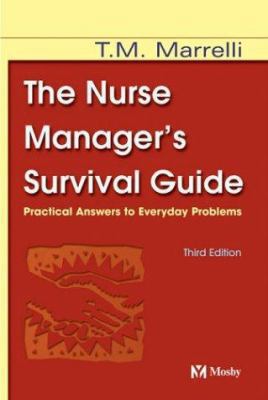 The Nurse Manager's Survival Guide: Practical A... 0323023290 Book Cover