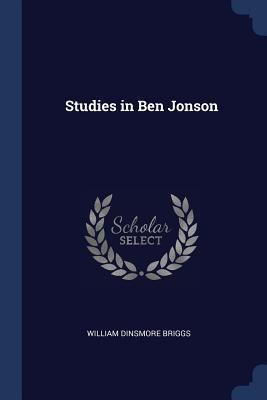 Studies in Ben Jonson 137688030X Book Cover