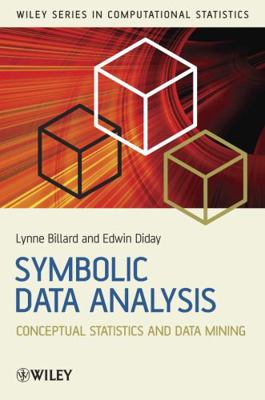 Symbolic Data Analysis: Conceptual Statistics a... 0470090162 Book Cover