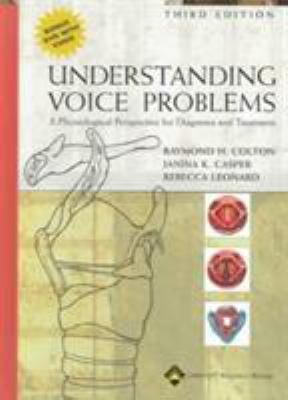 Understanding Voice Problems: A Physiological P... 0781742390 Book Cover