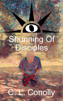 Shunning of Disciples 0988687682 Book Cover