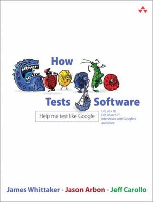 How Google Tests Software B00A2MAAXS Book Cover