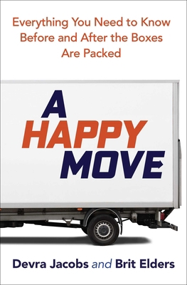 A Happy Move: Everything You Need to Know Befor... 1582709041 Book Cover