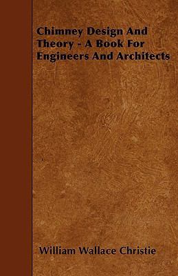 Chimney Design And Theory - A Book For Engineer... 1445547430 Book Cover