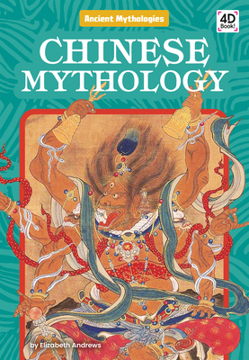 Chinese Mythology 1098247027 Book Cover
