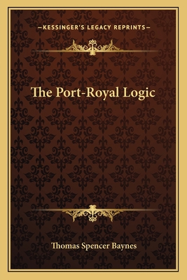 The Port-Royal Logic 1163635359 Book Cover
