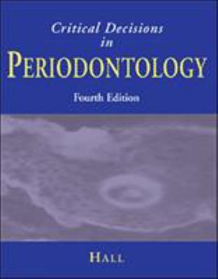 Critical Decisions in Periodontology (Book ) [W... B0082POZRE Book Cover