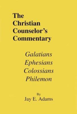 Galatians, Ephesians, Colossians & Philemon 0964355620 Book Cover
