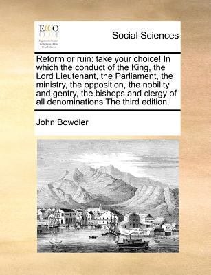 Reform or Ruin: Take Your Choice! in Which the ... 1170776035 Book Cover