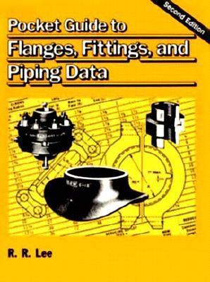 Pocket Guide to Flanges, Fittings, and Piping Data 0884150232 Book Cover