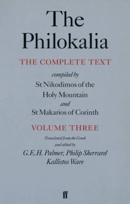 The Philokalia, Volume 3: The Complete Text; Co... 0571175252 Book Cover