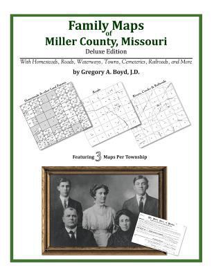 Family Maps of Miller County, Missouri 1420312413 Book Cover