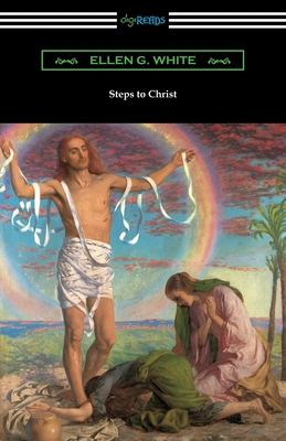 Steps to Christ 1420969560 Book Cover