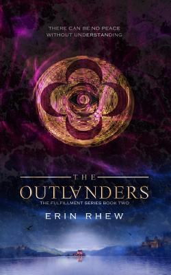 The Outlanders (Fulfillment) 1502886804 Book Cover