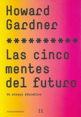 Las cinco mentes del futuro/Five Minds of the F... [Spanish] 8449316758 Book Cover
