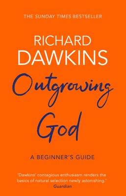 Outgrowing God: A Beginner's Guide 1784164208 Book Cover