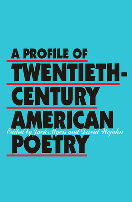 A Profile of Twentieth-Century American Poetry 0809313499 Book Cover
