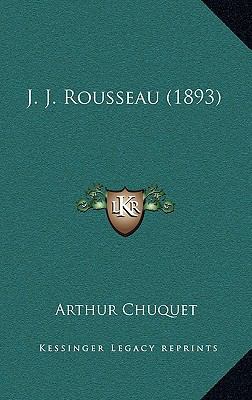 J. J. Rousseau (1893) 116498957X Book Cover