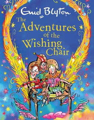 The Adventures of the Wishing-Chair gift edition 1405286768 Book Cover