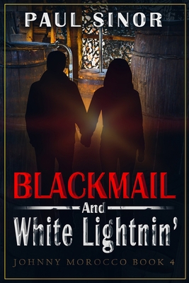 Blackmail and White Lightnin' 0228623596 Book Cover