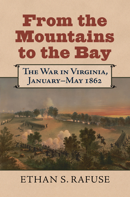 From the Mountains to the Bay: The War in Virgi... 0700633537 Book Cover