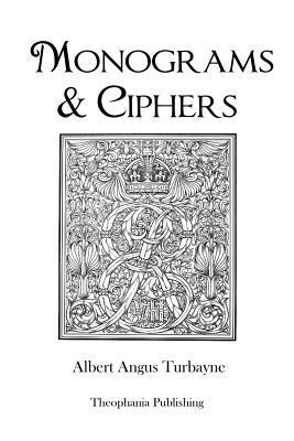 Monograms & Ciphers 1480119296 Book Cover