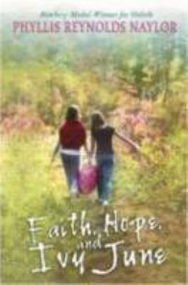 Faith, Hope, and Ivy June 0385736150 Book Cover